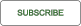 SUBSCRIBE